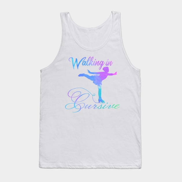 Walking in Cursive (figure skating) Tank Top by Becky-Marie